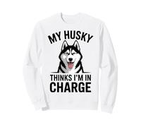 Mi Husky Piensa Que Estoy a Cargo Funny Husky Sudadera