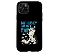 Mi Husky se comió mis Planes de lecciones Maestros Amantes de los Perros Carcasa para iPhone 11 Pro