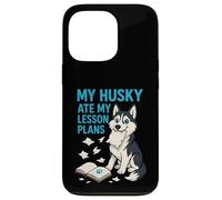 Mi Husky se comió mis Planes de lecciones Maestros Amantes de los Perros Carcasa para iPhone 13 Pro