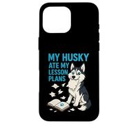 Mi Husky se comió mis Planes de lecciones Maestros Amantes de los Perros Carcasa para iPhone 16 Pro MAX