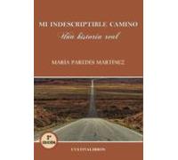 Mi Indescriptible Camino