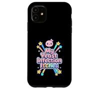 Mi infección por Hongos Pica Divertido Intercambio de Aeropuerto Mujeres cursi Carcasa para iPhone 11