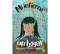 Mi infierno, un hogar: 1 (Pirum - Libros Fuera de serie)