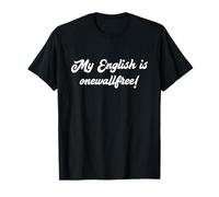 Mi Inglés Es Onewallfree Divertido Alemán Meme Idioma Turista Camiseta