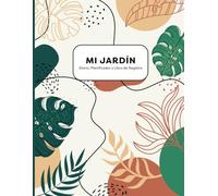 Mi Jardín: Diario, planificador y cuaderno de registro