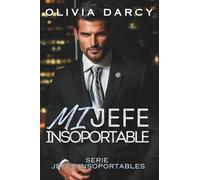 Mi Jefe Insoportable: Padres por contrato: Un ardiente juego de jefe y empleada: 4 (Jefes Insoportables)