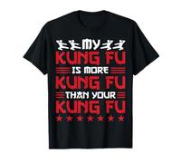 Mi Kung Fu es más Kung Fu que tu Kung Fu Camiseta
