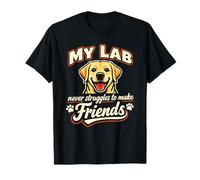 Mi Labrador Nunca Lucha por Hacer Amigos, Divertido Labrador Camiseta