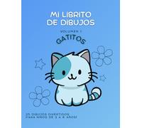 Mi librito de dibujos: Gatitos - Volumen 1