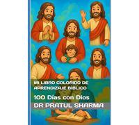 Mi Libro Colorido de Aprendizaje Bíblico: 100 Días con Dios (Holy Bible Teachings)