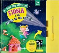 MI LIBRO CON PROYECTOR. FIONA Y LA ARENA DE LOS SUEÑOS