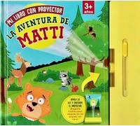 MI LIBRO CON PROYECTOR. LA AVENTURA DE MATTI