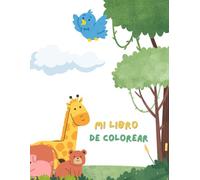 Mi Libro de colorear: A pintar animales.