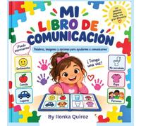 Mi Libro de Comunicación: Palabras, imágenes y opciones para ayudarme a comunicarme (Versión para niñas)