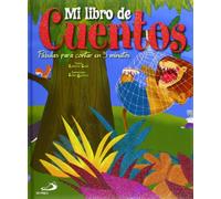Mi libro de cuentos. Fábulas para contar en 5 minutos (Cuentos infantiles) - 9788428540681