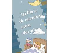 Mi libro de cuentos para dormir