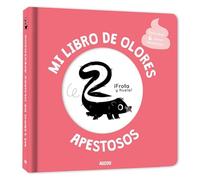 Mi libro de olores apestosos (MI LIBRO DE OLORES Y COLORES)