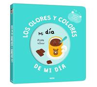 Mi libro de olores y colores – Los olores y colores de mi día – Auzou