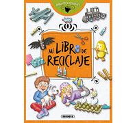 Mi libro de reciclaje (Biblioteca creativa)