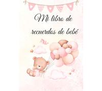 Mi libro de recuerdos de bebé: Aquí comienza mi historia