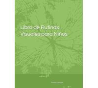 Mi Libro de Rutinas Visuales para Niños: Apoyo para Preescolar y Autismo