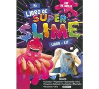 Mi libro de súper slime (Libro-kit)