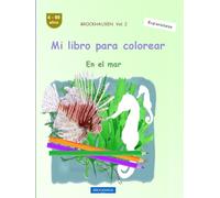 Mi libro para colorear: BROCKHAUSEN Vol. 2. En el mar. 4-99 años. Exploradoras