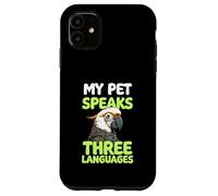 Mi Loro Habla Tres Idiomas Divertido pájaro cacatúa como Mascota Carcasa para iPhone 11