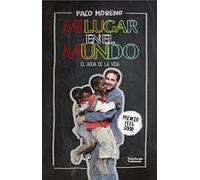 Mi Lugar En El Mundo: El Agua De La Vida (premio Feel Good 2015)