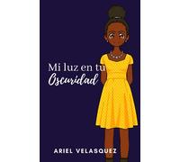 Mi luz en tu oscuridad