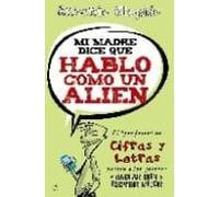Mi Madre Dice Que Hablo Como Un Alien: El Profesor De Cifras Y Le Tras