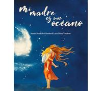 Mi madre es un océano (ESPIRAL EDICIONES)