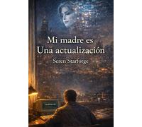 Mi madre es una actualización: Cuando Los muertos recuerdan lo que los vivos intentaron olvidar