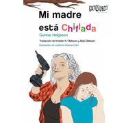 Mi madre está chiflada