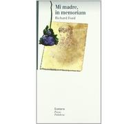 Mi madre, in memoriam (NARRATIVA)