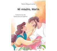 Mi madre, María (Arcoíris)