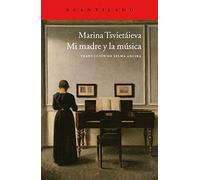 Mi madre y la música: 53 (Cuadernos del Acantilado)
