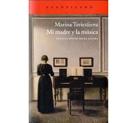 Mi madre y la música | Marina Ivànovna Tsvietáieva