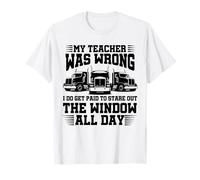 mi Maestro Estaba Equivocado Conductor de camión Hombres papá Marido Camionero Camiseta