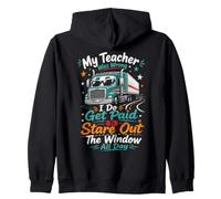 Mi Maestro Estaba Equivocado Miro por la Ventana Trucker Life Sudadera con Capucha