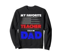 Mi maestro favorito me llama papá Día del Padre Sudadera