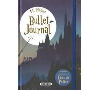 Susaeta – Mi mágico bullet journal para fans de Potter – Agenda ilustrada