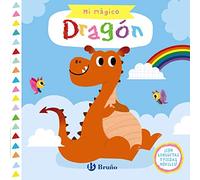 Mi mágico dragón (Castellano - A PARTIR DE 0 AÑOS - PROYECTO DE 0 A 3 AÑOS - Libros manipulativos)