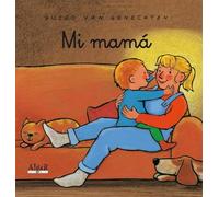 Mi mamá: 3 (Libros de Cartón)