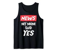 Mi mamá Dijo Que sí Gracioso Camiseta sin Mangas