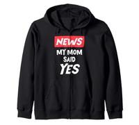 Mi mamá Dijo Que sí Gracioso Sudadera con Capucha