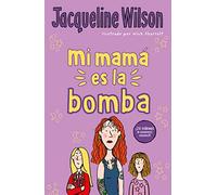Mi mamá es la bomba – Escritura desatada