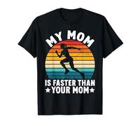 Mi mamá es más rápida Que tu mamá Camiseta