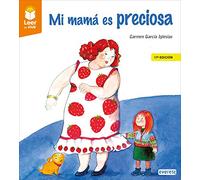 Mi mamá es preciosa: Rústica: 0 (Leer es vivir)