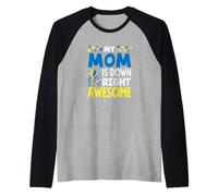 Mi mamá está Bien Impresionante Conciencia del síndrome de Down Camiseta Manga Raglan